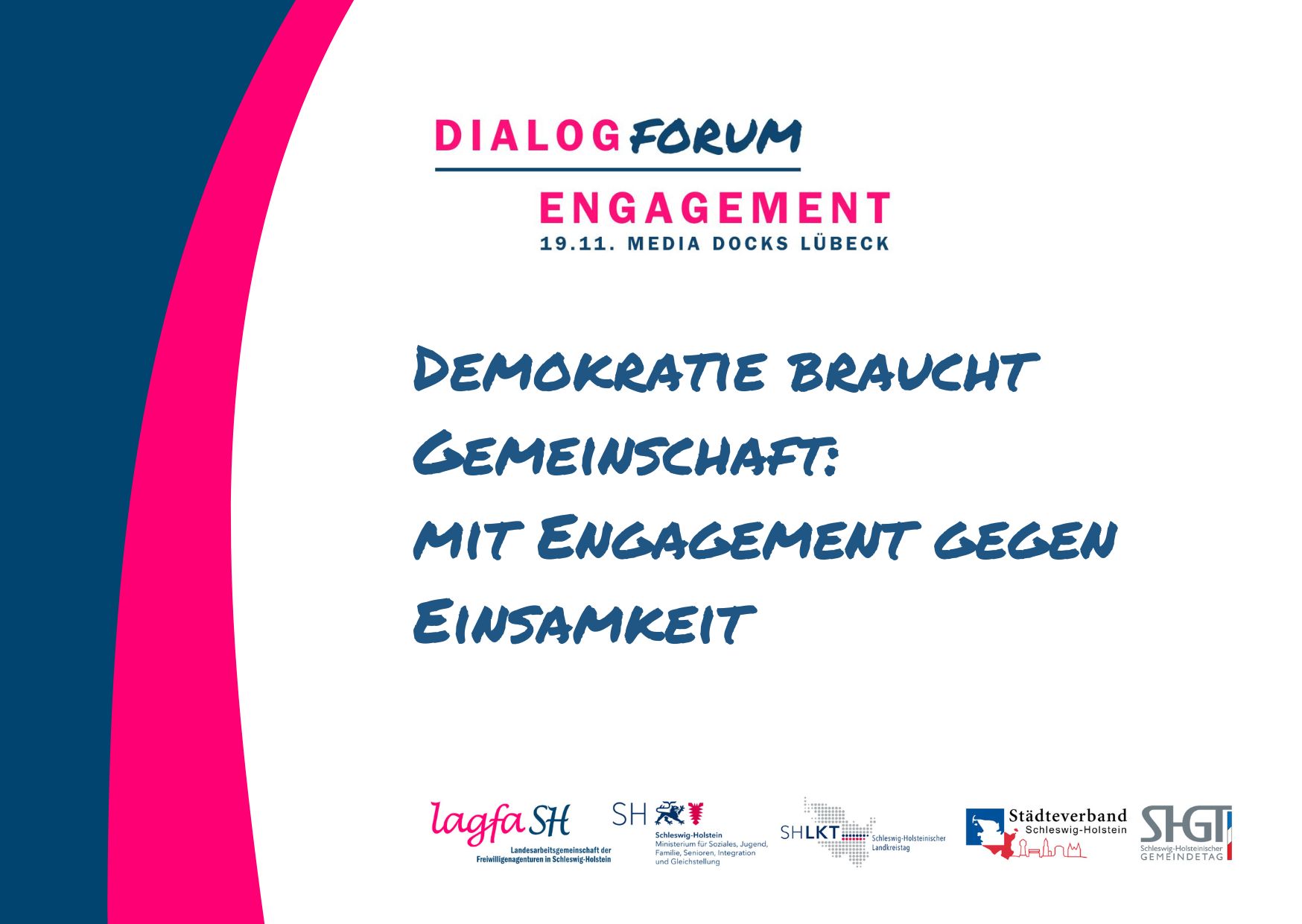 Dialogforum: Demokratie braucht Gemeinschaft: mit Engagement gegen Einsamkeit